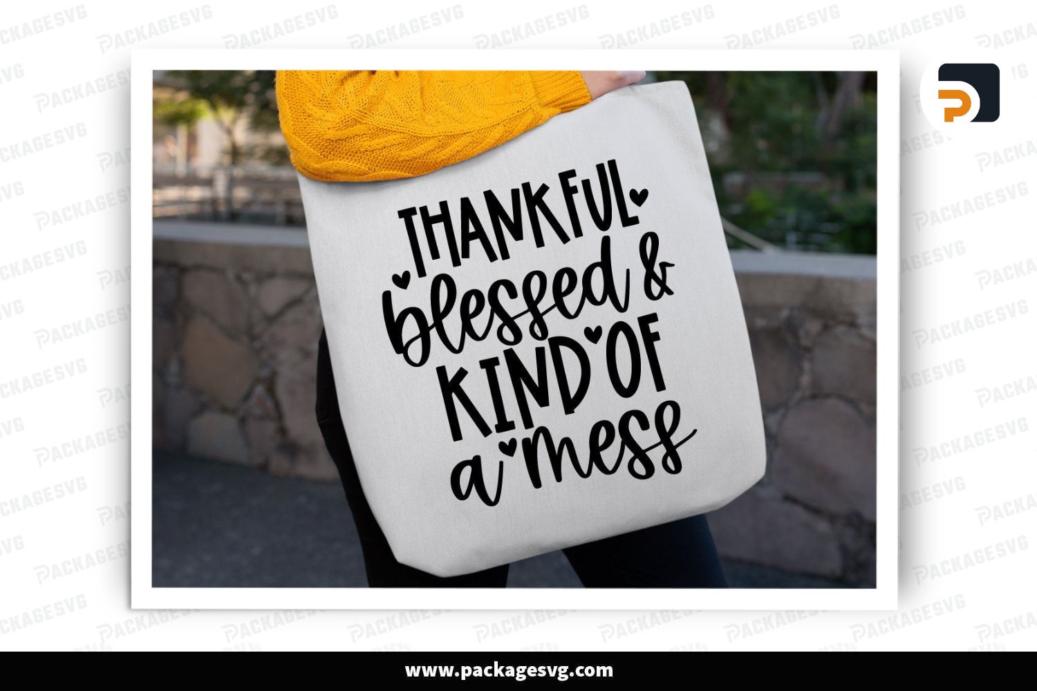 Thankful Blessed & Kind of a Mess SVG, Fall Quote SVG for Tote Bag, Shirt, Mug