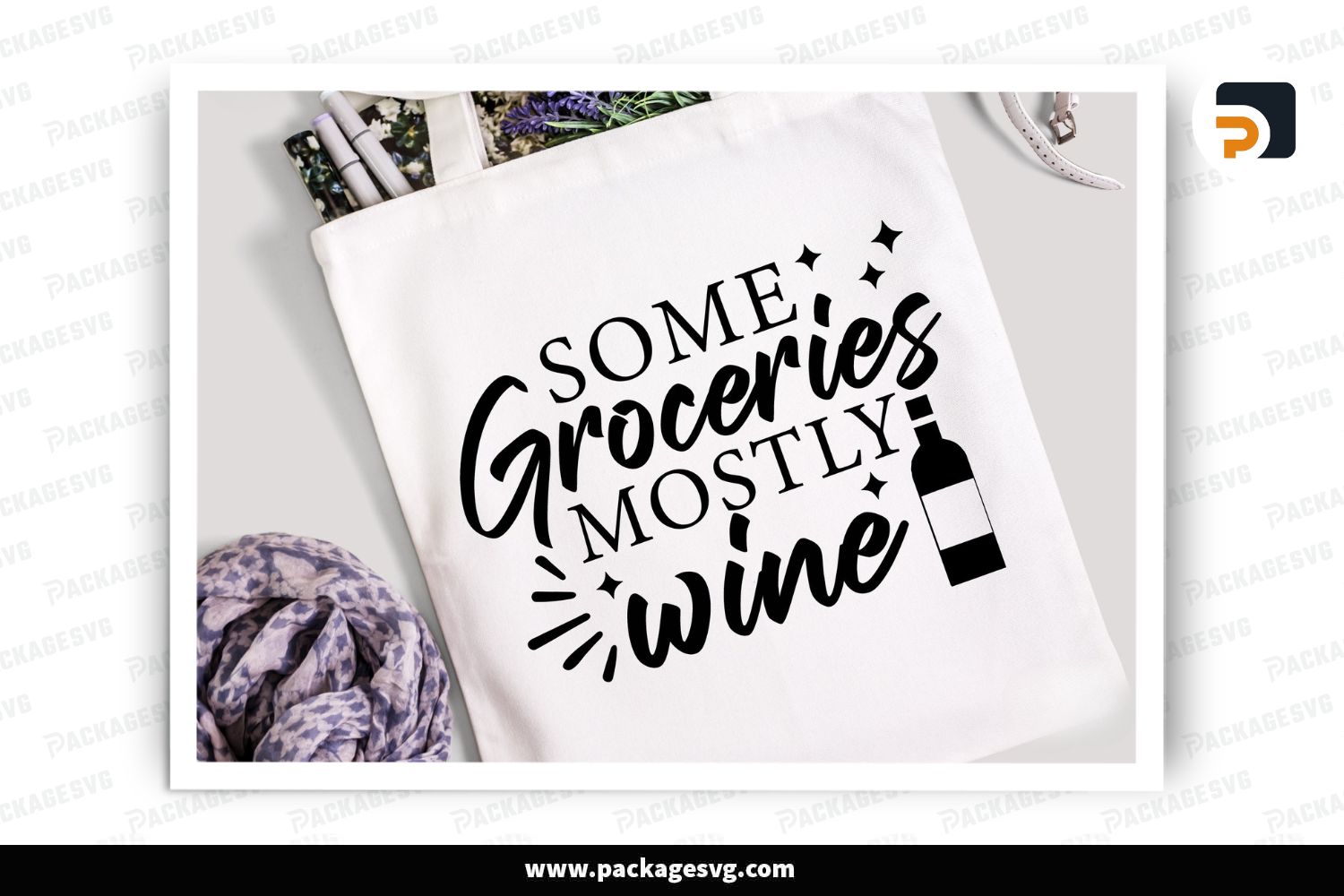 Some Groceries Mostly Wine SVG, Funny Tote Bag Quote Design, Shopping Bag SVG